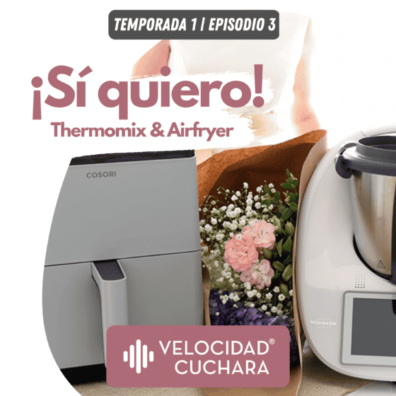 Pódcast Thermomix & Airfryer