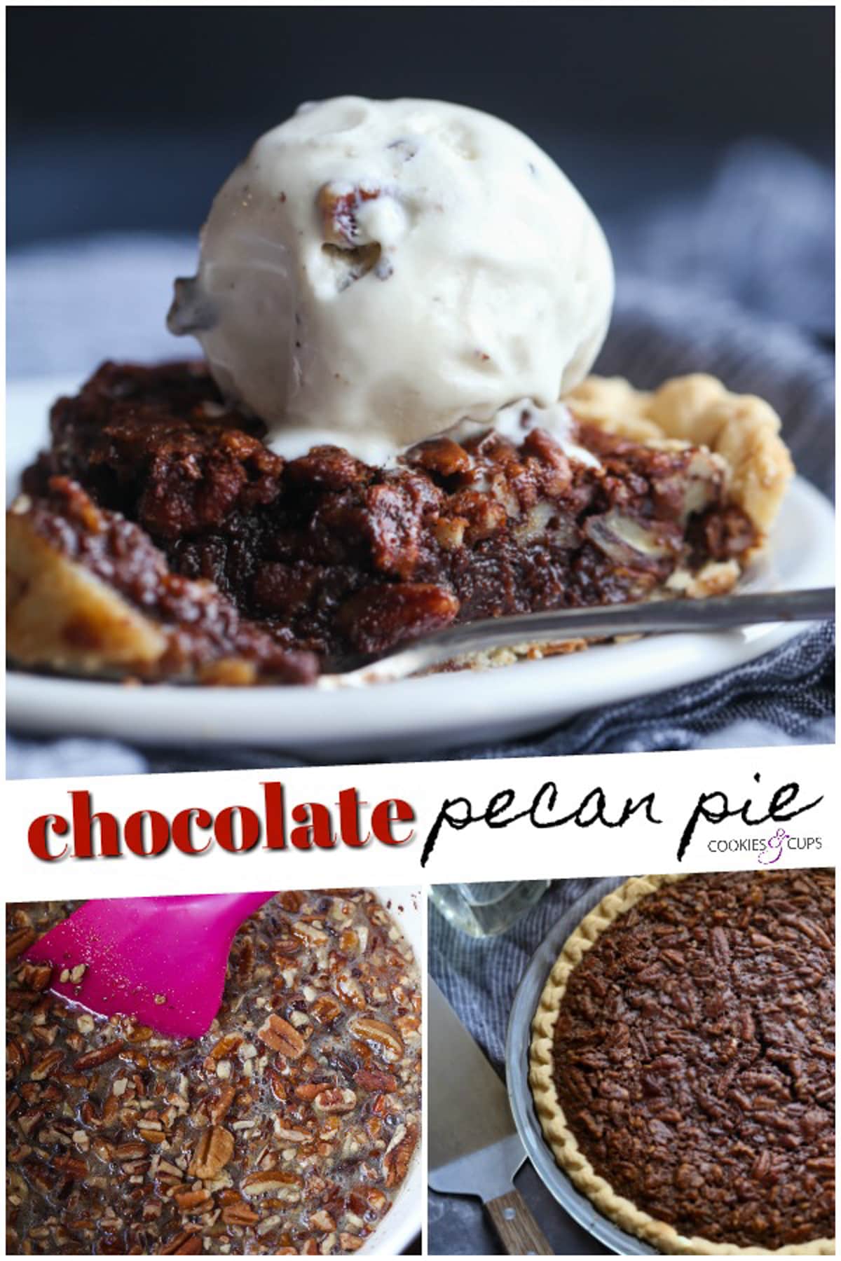 My EASY Chocolate Pecan Pie Recipe is a classic pecan pie recipe made even more delicious with melted chocolate, which turns the filling into a rich pudding-like texture loaded with pecans! Chocolate Pecan Pie Image collage for Pinterest