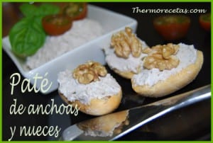 Receta Facil Thermomix Paté de anchoas y nueces