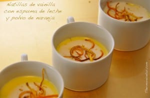 Natillas de vainilla con espuma de leche y polvo de naranja
