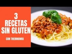 Cocina sin gluten | 3 recetas | Thermomix
