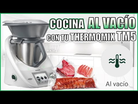 CÓMO COCINAR AL VACÍO con THERMOMIX TM5 | TRANSFORMA TM5 en TM6