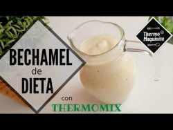 Cómo hacer BECHAMEL en THERMOMIX || Salsa ligera, bechamel de DIETA