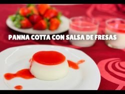 🍓PANNA COTTA CON SALSA DE FRESAS🍓(Thermomix)