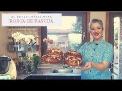 🐣 ROSCA O MONA DE PASCUA TRADICIONAL 🐣 con Thermomix®
