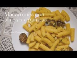 Macarrones con almejas y gambas | RECETA MONSIEUR CUISINE PLUS