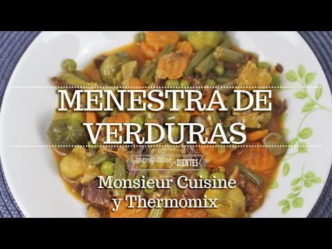 MENESTRA DE VERDURAS en Monsieur Cuisine Connect y Thermomix | Ingredientes entre dientes