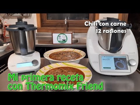 Mi primera receta con el nuevo Thermomix® Friend: Chili con carne para 12 personas en 55 minutos