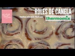 Roles de Canela usando Thermomix