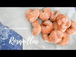 Rosquillas con Monsieur Cuisine Plus | SEMANA SANTA