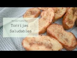 Torrijas *versión mucho más saludable* con Monsieur Cuisine Plus