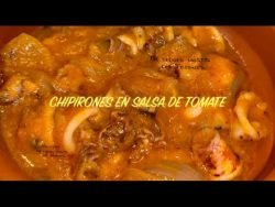 CHIPIRONES EN SALSA DE TOMATE