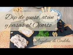 DIP DE QUESO, ATÚN Y PASAS AL OPORTO con Thermomix