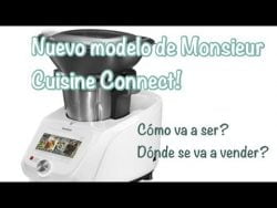 NUEVO MODELO DE MONSIEUR CUISINE CONNECT CONFIRMADO! Cómo va a ser? Dónde se va a vender?