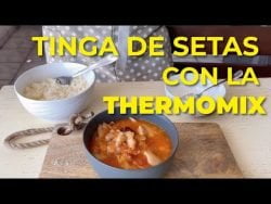 RECETA TINGA DE SETAS CON LA THERMOMIX