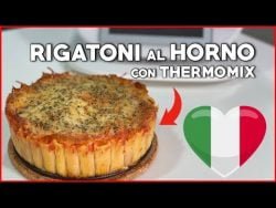 RIGATONI al HORNO con Thermomix TM6,TM5 Y TM31