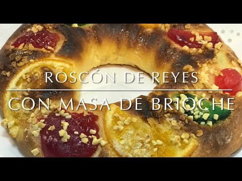 Roscón de Reyes con masa de BRIOCHE 👑 👑 👑 | Delicioso | Recetas con MCC – Monsieur Cuisine