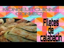 Como hacer FILETES de CALABACÍN🥒, cena RÁPIDA- MONSIEUR CUISINE CONNECT