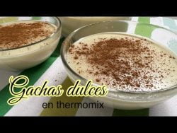 Gachas dulces en thermomix