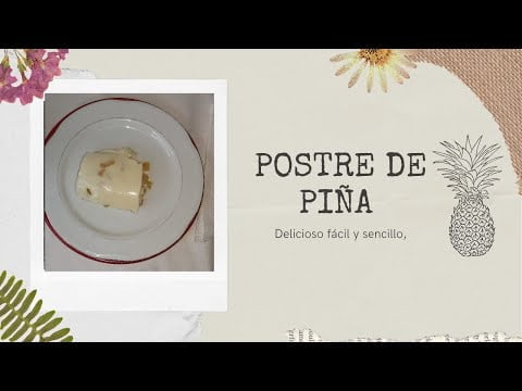 #RECETA Como hacer delicioso Postre de piña 🍍 SIN HORNO, FÁCIL