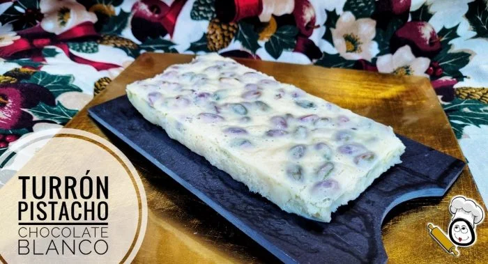Turrón de Pistacho y Chocolate Blanco en Thermomix ®