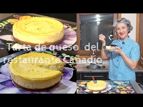 🏆 TARTA DE QUESO DEL RESTAURANTE CAÑADIO 🏆 Premio Nacional 2021 con Thermomix®