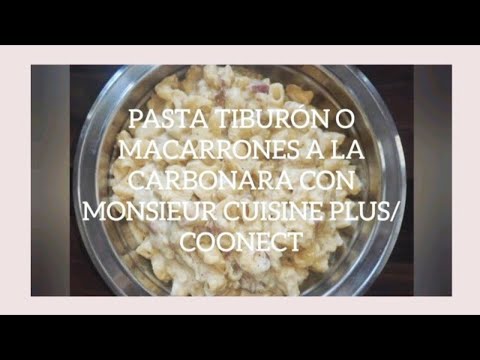 PASTA A LA CARBONARA CON MONSIEUR CUISINE | Yo Misma Cocino