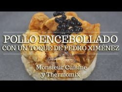 POLLO ENCEBOLLADO CON UN TOQUE DE PEDRO XIMÉNEZ en MC Cuisine Connect | Ingredientes entre dientes