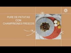RECETA DE UN DELICIOSO PURÉ DE PATATAS 🥔 CON CHAMPIÑONES AL AJILLO 😜