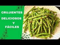 Receta fácil De Ejotes Crujientes en minutos #cocinasabrosoconmay #recetas #ejotes