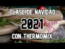 Clase de Navidad 2021 con Thermomix