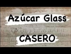 Como hacer AZÚCAR GLASS en MONSIEUR CUISINE , THERMOMIX o de manera tradicional