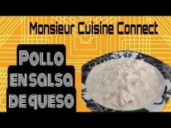 Cómo hacer POLLO en salsa de QUESO 🍗🧀-MONSIEUR CUISINE CONNECT
