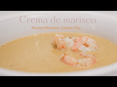 Crema de marisco | Monsieur Cuisine Plus