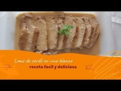 Deliciosa #RECETA de Lomo de cerdo en vino blanco