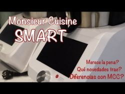 Nueva MONSIEUR CUISINE SMART!!! Primera impresión + comparativa con MONSIEUR CUISINE CONNECT!!!