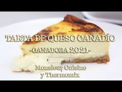 TARTA DE QUESO CAÑADÍO en Monsieur Cuisine y Thermomix | Ingredientes entre dientes