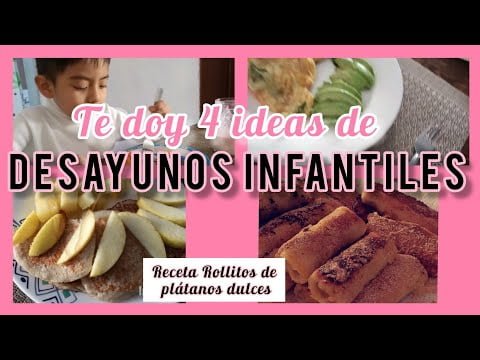 4 Desayunos para niños 🥦🍉🍳 fáciles y deliciosos 😋🤤#receta Rollitos de plátano #desayuno