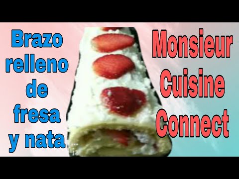 Cómo hacer un BRAZO relleno de FRESAS 🍓 y NATA 🍦-MONSIEUR CUISINE CONNECT