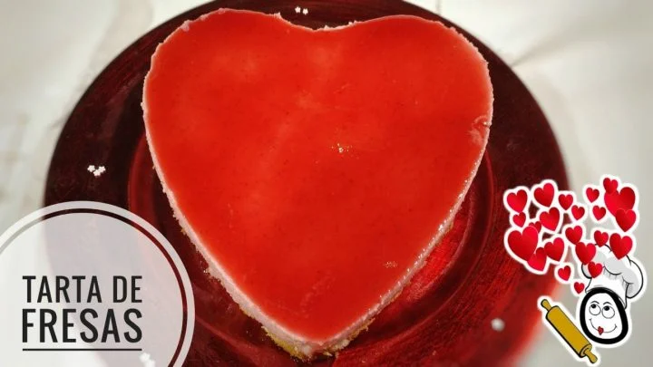 Tarta de fresas en Thermomix® especial San Valentín ❤