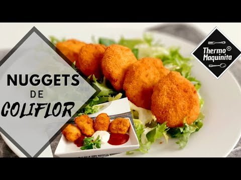 NUGGETS de COLIFLOR con THERMOMIX. Receta vegetariana
