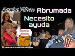 Sascha Fitness | ABRUMADA | NECESITO AYUDA | #Receta CREMA DE AUYAMA | CINE #Vlogs #Vlog