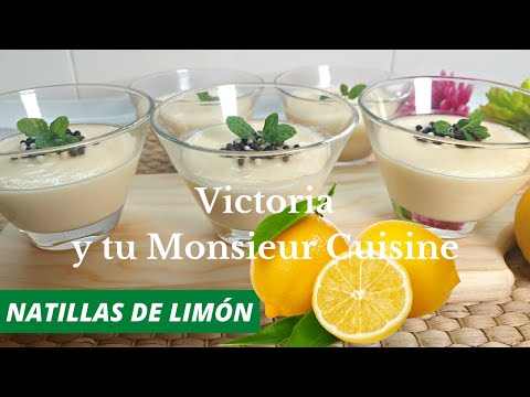 Como hacer NATILLAS DE LIMÓN buenísimas en Monsieur Cuisine y Thermomix