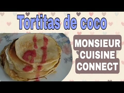 Cómo hacer TORTITAS de COCO SIN AZÚCAR 🥞🥥- MONSIEUR CUISINE CONNECT