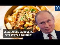 Desaparece la #RECETA de 'PATATAS POUTINE' por su parecido con #PUTIN