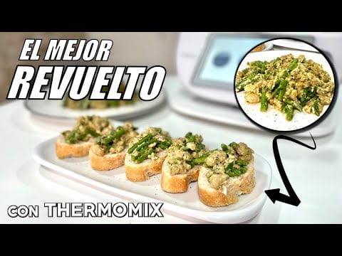 Los mejores HUEVOS REVUELTOS con ESPÁRRAGOS y GAMBAS con THERMOMIX