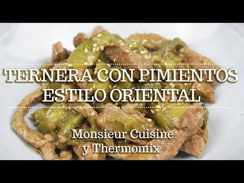 TERNERA CON PIMIENTOS ESTILO ORIENTAL en Monsieur Cuisine | Ingredientes entre dientes