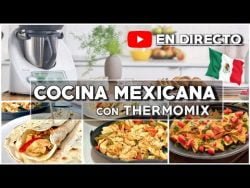 🔴 DIRECTO de COCINA MEXICANA con THERMOMIX ✅