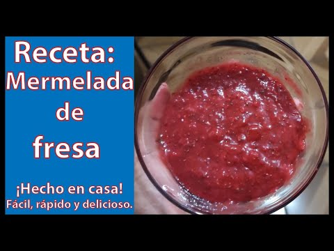 Mermelada de fresa | #Receta #Mermelada #Fresa #MermeladaDeFresa #Recipe #Jam #Strawberry #BerryJam