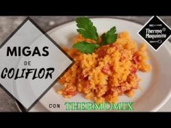MIGAS de COLIFLOR con Thermomix